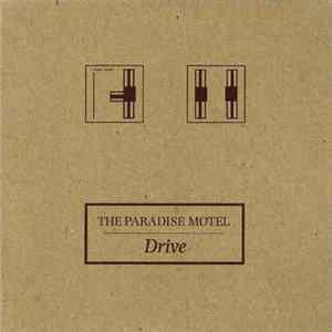 The Paradise Motel - Drive mp3