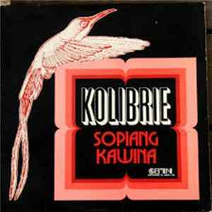 Sopiang Kawina - Kolibrie mp3