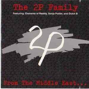 The 2P Family - From The Middle East... mp3