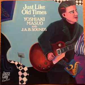 Yoshiaki Masuo - Just Like Old Times mp3