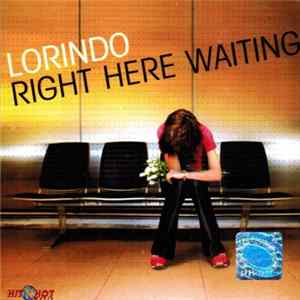 Lorindo - Right Here Waiting mp3