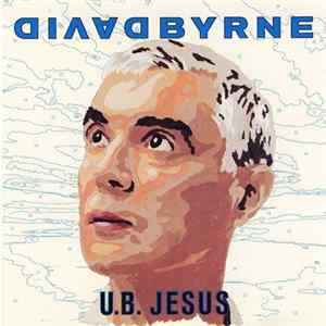 David Byrne - U.B. Jesus mp3