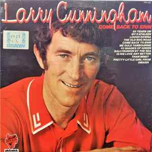 Larry Cunningham - Come Back To Erin mp3
