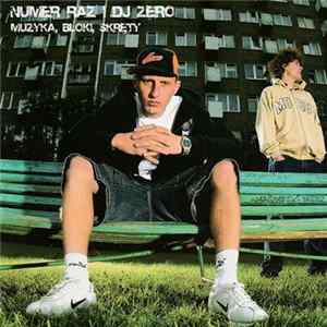 Numer Raz I DJ Zero - Muzyka, Bloki, Skręty mp3