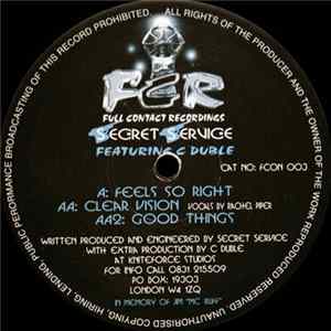 Secret Service Featuring C Duble - Feels So Right / Clear Vision / Good Things mp3