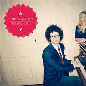 Charles-Baptiste - Premiers Aveux mp3