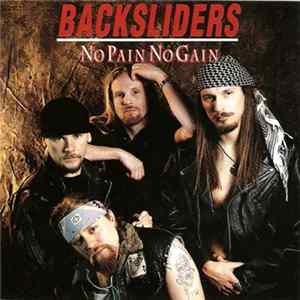 Backsliders - No Pain No Gain mp3