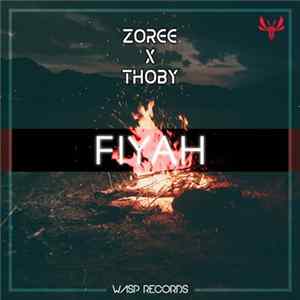 Zoree, Thoby - Fiyah mp3