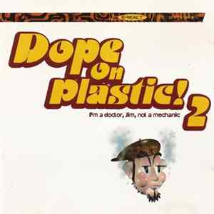 Various - Dope On Plastic! 2 mp3