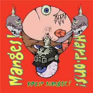 Manges! / Hard-Ons! - Split Single! mp3