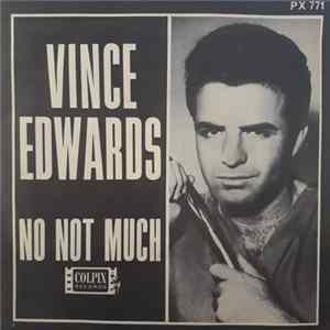 Vincent Edwards - No, Not Much mp3