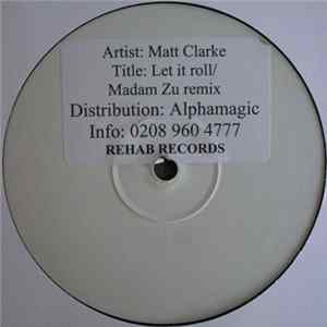 Matt Clarke - Let It Roll mp3