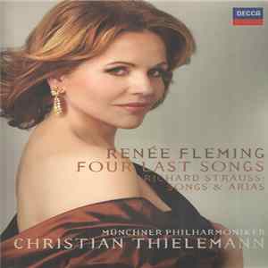 Renée Fleming, Münchner Philharmoniker, Christian Thielemann - Four Last Songs mp3