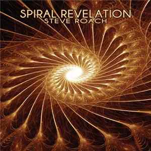 Steve Roach - Spiral Revelation mp3