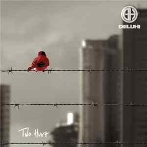 Deluhi - Two Hurt mp3