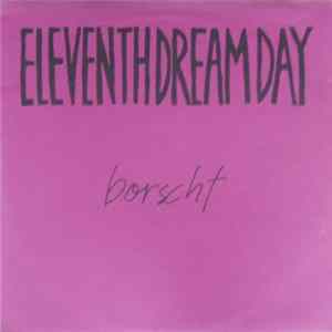 Eleventh Dream Day - Borscht mp3
