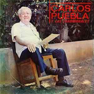 Carlos Puebla Y Los Tradicionales - Carlos Puebla Y Los Tradicionales mp3