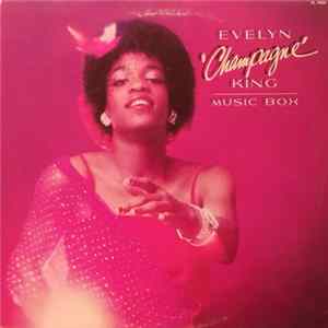 Evelyn 'Champagne' King - Music Box mp3