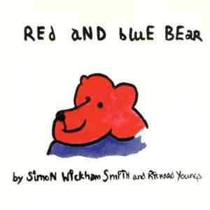Simon Wickham-Smith And Richard Youngs - Red & Blue Bear: The Opera mp3