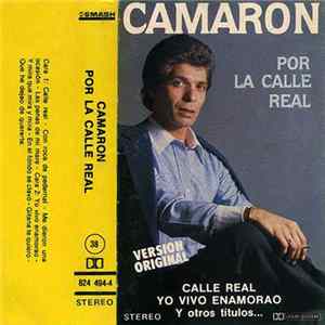 Camarón - Por La Calle Real mp3