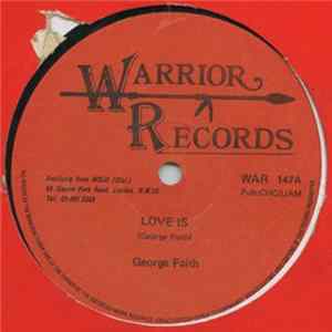 George Faith / C. Patterson And Larry Marshall - Love Is / I Admire You mp3