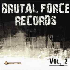 Various - Brutal Force Records - Vol. 2 mp3