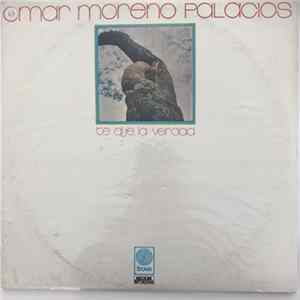 Omar Moreno Palacios - Te Dije La Verdad mp3