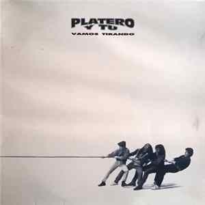 Platero Y Tu - Vamos Tirando mp3