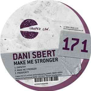 Dani Sbert - Make Me Stronger mp3