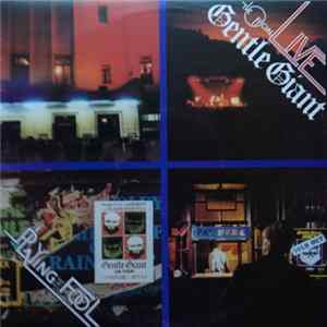 Gentle Giant - Playing The Fool mp3