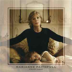 Marianne Faithfull - Crazy Love mp3