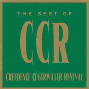 Creedence Clearwater Revival - The Best Of Creedence Clearwater Revival mp3