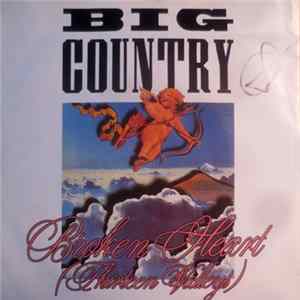 Big Country - Broken Heart (Thirteen Valleys) mp3