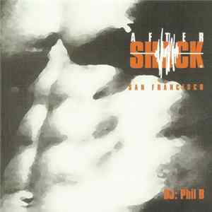 Phil B - Aftershock San Francisco mp3