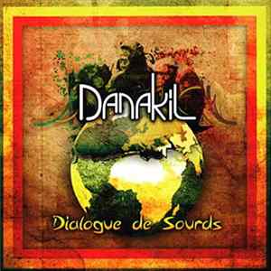 Danakil - Dialogue De Sourds mp3