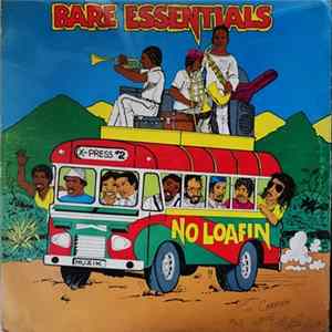 Bare Essentials - No Loafin mp3