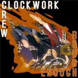 The Clockwork Crew - Rough Enough mp3