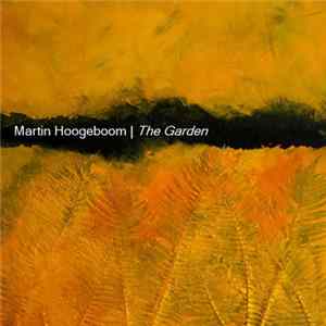 Martin Hoogeboom - The Garden mp3