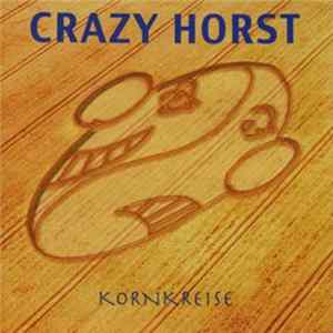 Crazy Horst - Kornkreise mp3