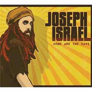 Joseph Israel - Gone Are The Days mp3