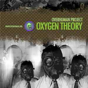 Overhuman Project - Oxygen Theory mp3