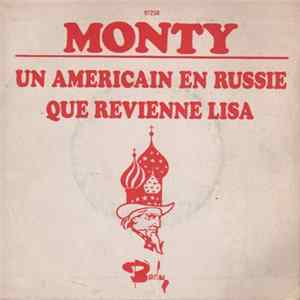 Monty - Un Américain En Russie / Que Revienne Lisa mp3