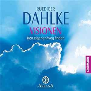 Ruediger Dahlke - Visionen mp3