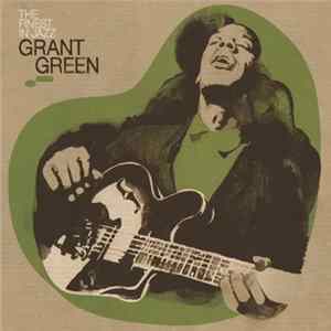 Grant Green - The Finest In Jazz mp3