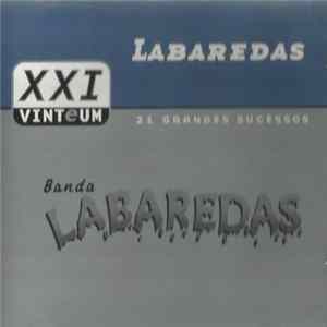 Banda Labaredas - XXI - Vinteum: 21 Grandes Sucessos mp3