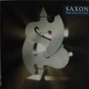 Saxon - Ride Like The Wind mp3