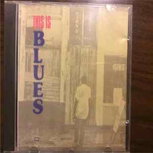 Various - This Is Blues mp3