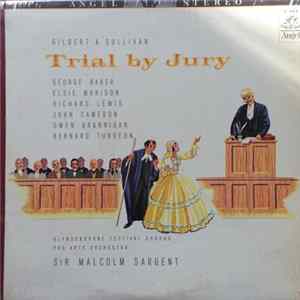 Gilbert & Sullivan - Trial By Jury mp3
