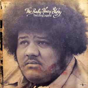 Baby Huey - The Baby Huey Story - The Living Legend mp3
