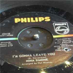 Nina Simone - I'm Gonna Leave You / Pay Them No Mind mp3